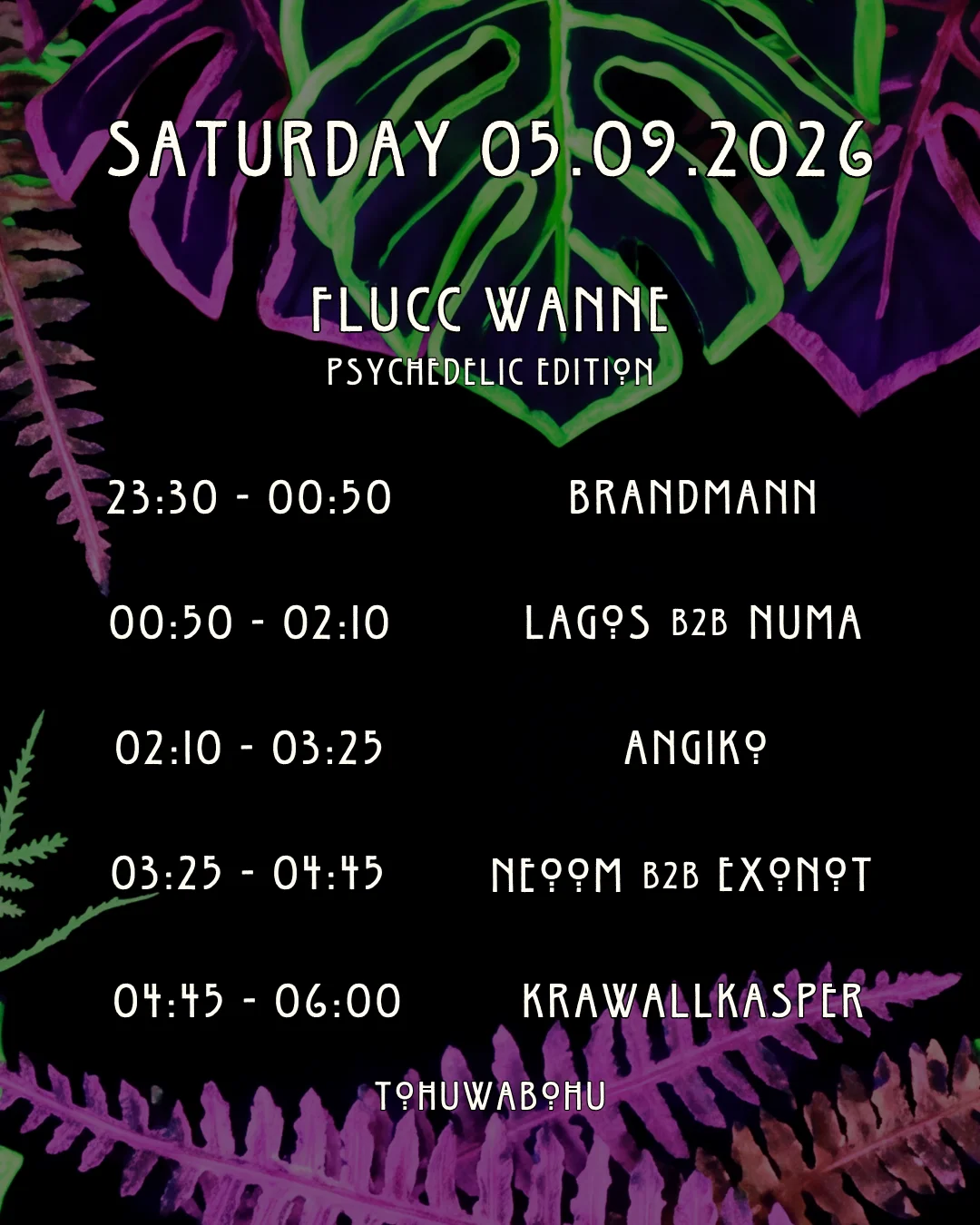 Lineup of Tohuwabohu - Psychedelic Edition
