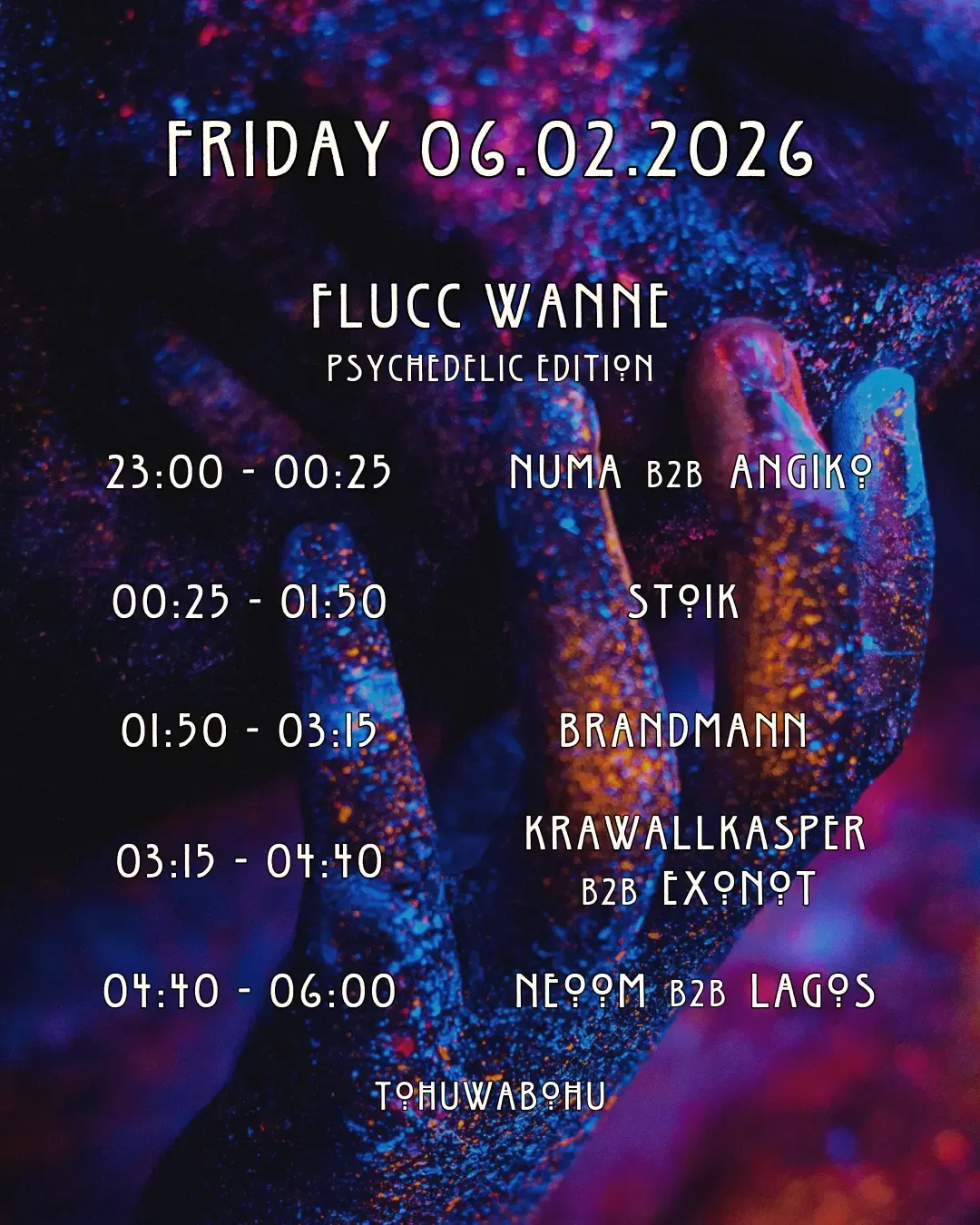 Lineup of Tohuwabohu - Psychedelic Edition